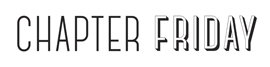 chapter friday